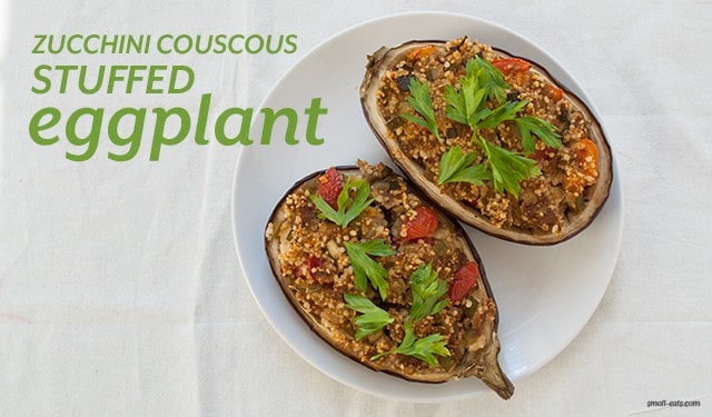 Zucchini Couscous Stuffed Eggplant from small-eats.com