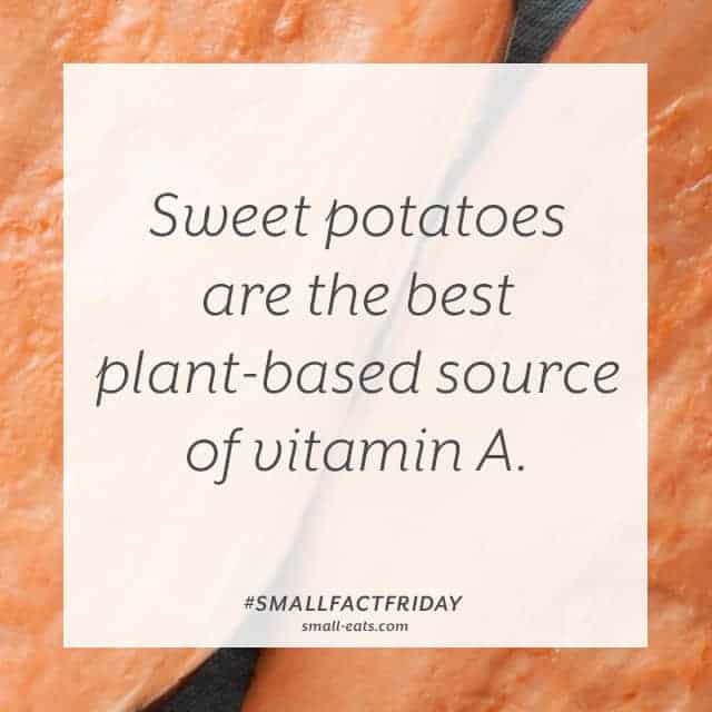 Small Fact Friday: Sweet Potatoes and Vitamin A from small-eats.com