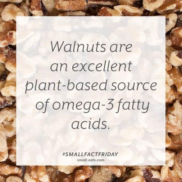 Small Fact Friday Walnuts and Omega3s small eats
