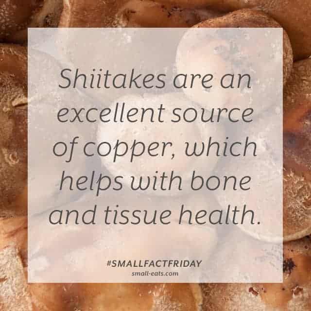 Small Fact Friday: Shiitake Mushrooms and Copper from small-eats.com