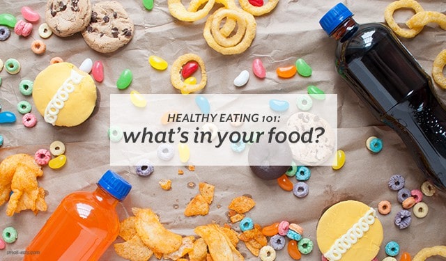 Healthy Eating 101: What's in Your Food? from small-eats.com