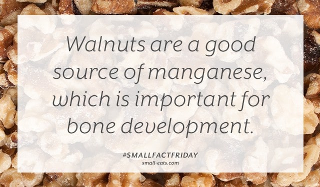 Walnuts are a good source of manganese, which is important for bone development. #smallfactfriday