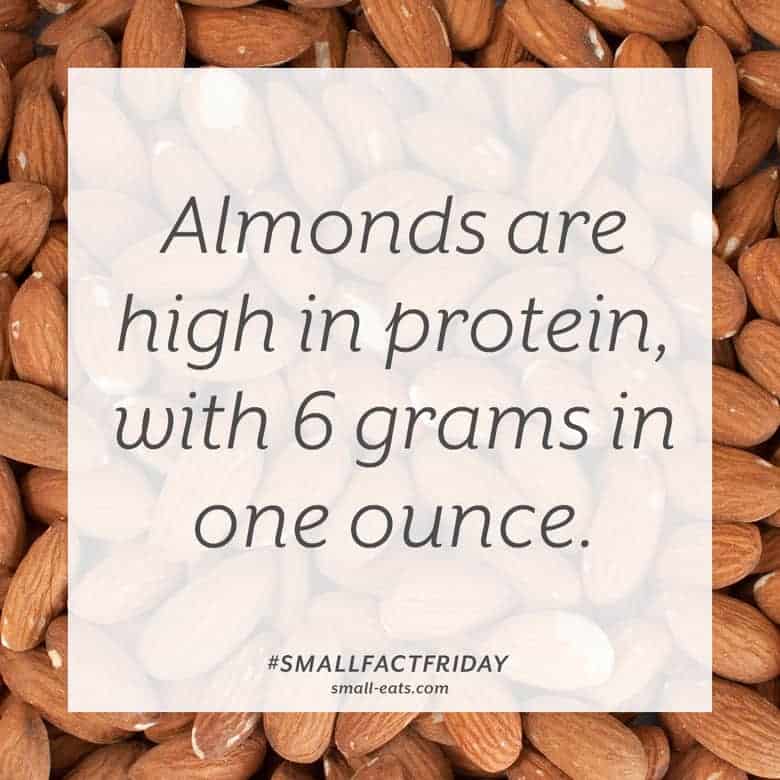 Almonds are high in protein, with 6 grams in one ounce. #smallfactfriday
