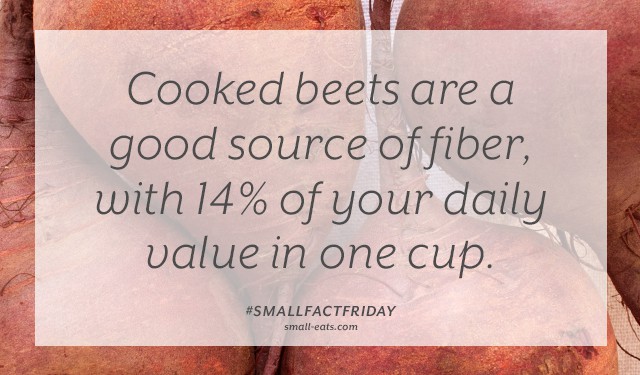 Cooked beets are a good source of fiber, with 14% of your daily value in one cup. #smallfactfriday