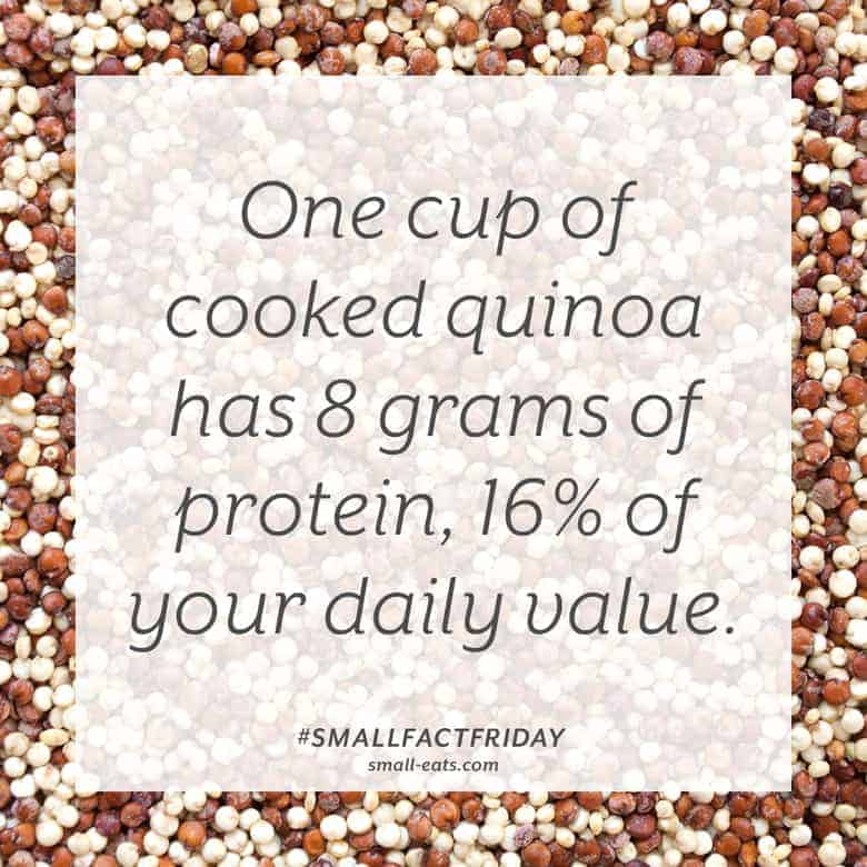 One cup of cooked quinoa has 8 grams of protein, 16% of your daily value. #smallfactfriday