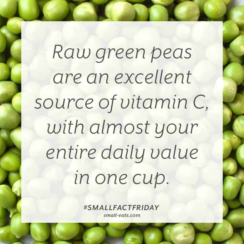 Raw green peas are an excellent source of vitamin C, with almost your entire daily value in one cup. #smallfactfriday