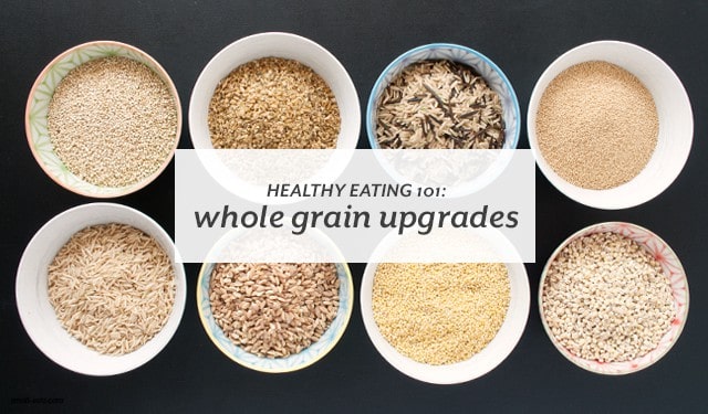 Up your whole grain game and try some different whole grains in your meals. | Healthy Eating 101: Whole Grain Upgrades from small-eats.com
