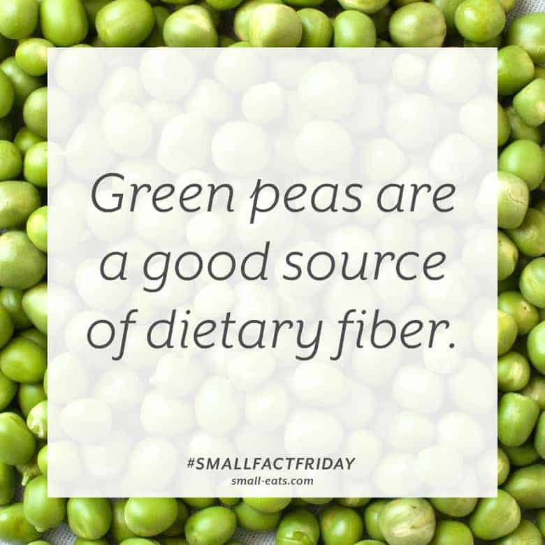 Green peas are a good source of fiber. #smallfactfriday