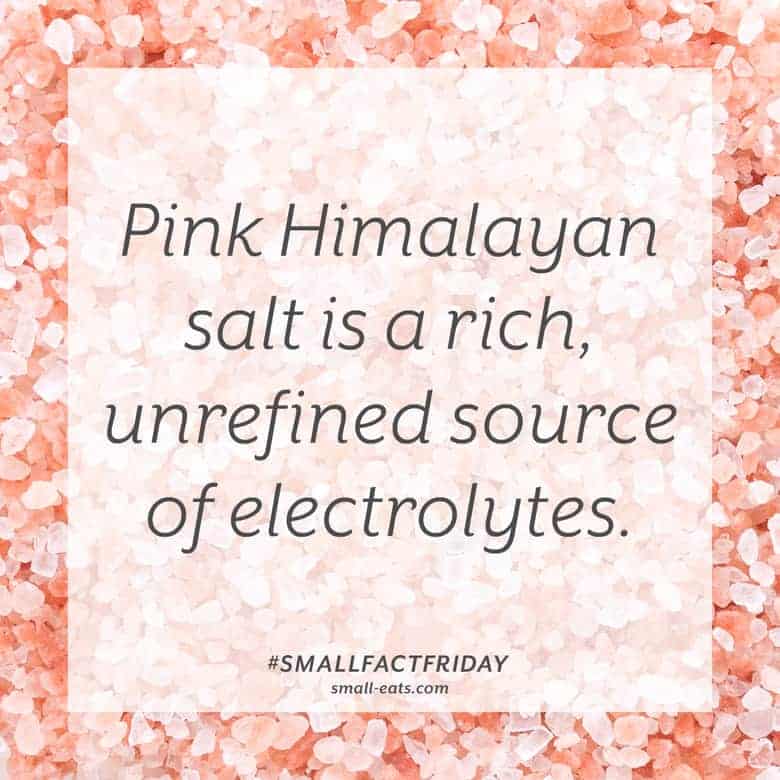Pink Himalayan salt is a rich, unrefined source of electrolytes. #smallfactfriday
