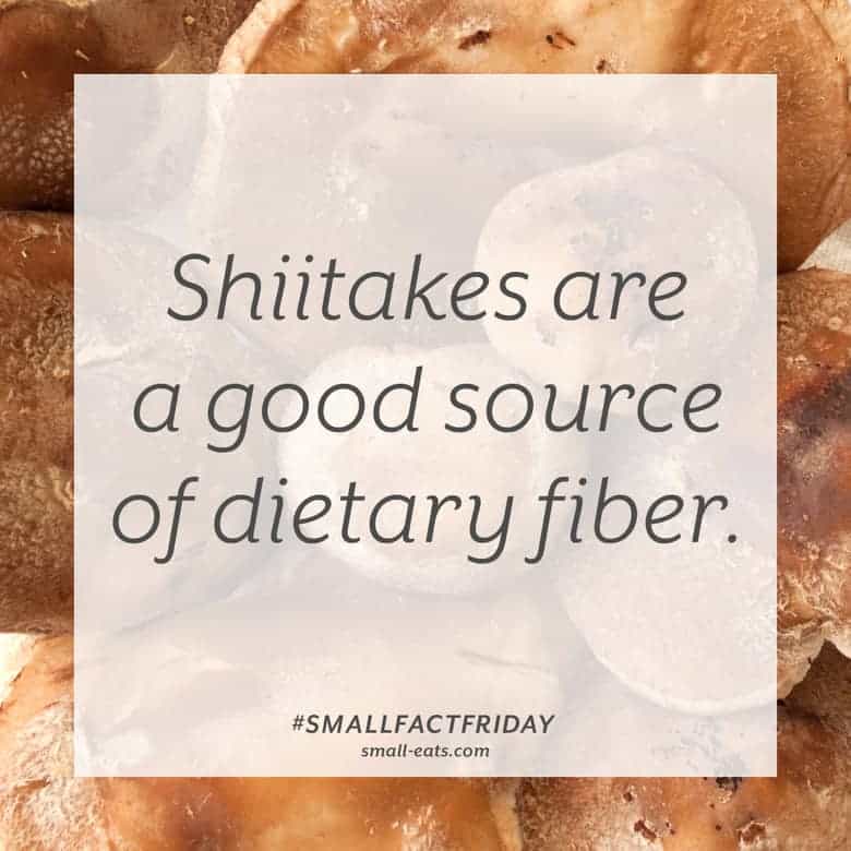 Shiitake mushrooms have a good source of dietary fiber. #smallfactfriday