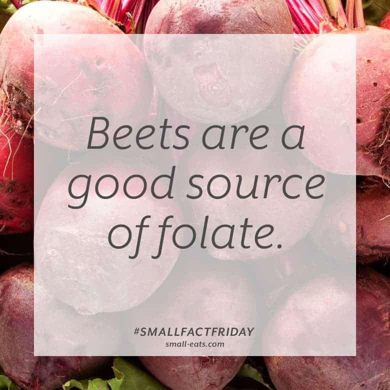 Beets are a good source of folate. #smallfactfriday