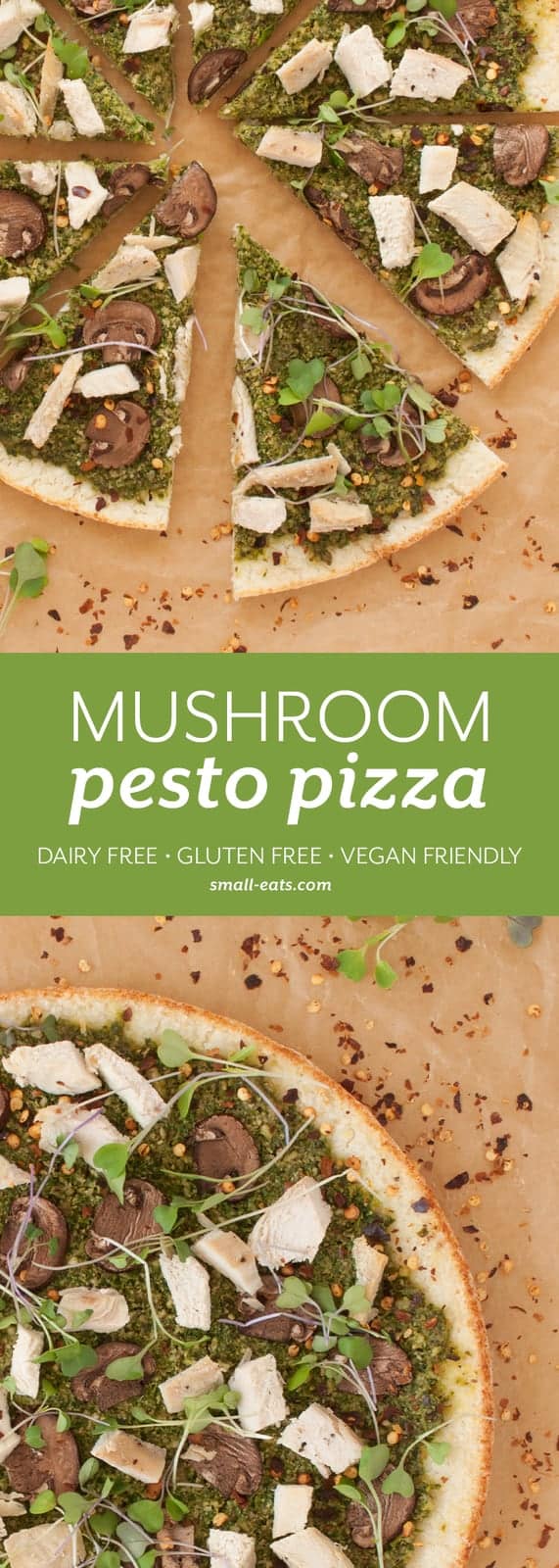A simple and delicious dairy free and gluten free pizza perfect for a quick weeknight dinner or entertaining friends from Alisa Flemings' new book, Eat Dairy Free. | Mushroom Pesto Pizza from small-eats.com 