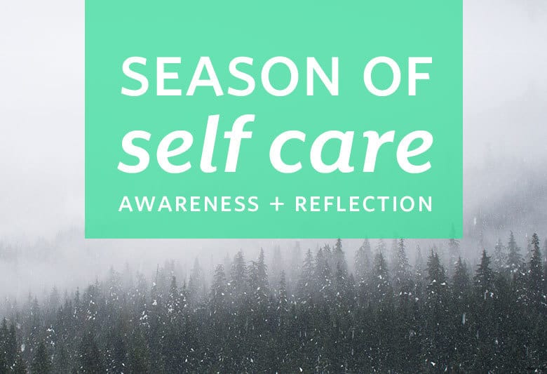 A new way to think about the last three months of the year, starting with getting aware on the seasons of years past, how you're feeling, and how you want to feel. | Season of Self Care: Awareness + Reflection from small-eats.com