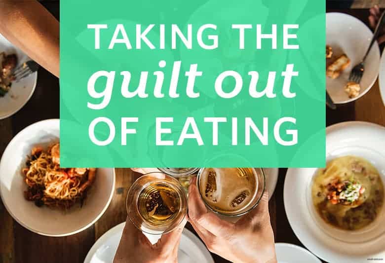 Take the Guilt Out of Eating from small-eats.com