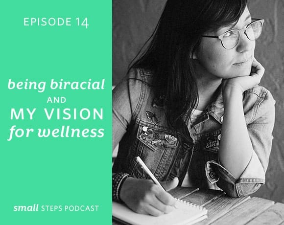 Being Biracial and My Vision for Wellness from small-eats.com