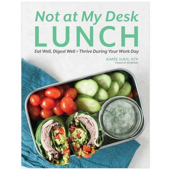 Not at My Desk Lunch ebook from small-eats.com