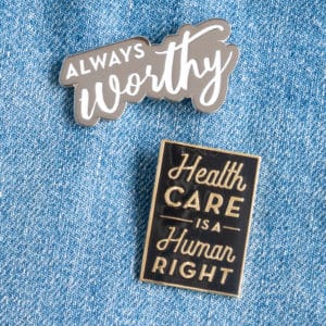 Always Worthy Enamel Pin